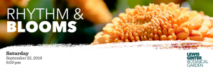 Rhythm & Blooms Fundraising event at Lewis Ginter Botanical Garden
