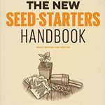 Book cover of The New Seed-Starters Handbook; black and white illustration shows seed packets, seeds, a potted seedling, and other gardening materials