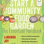 Book cover of Start a Community Food Garden
