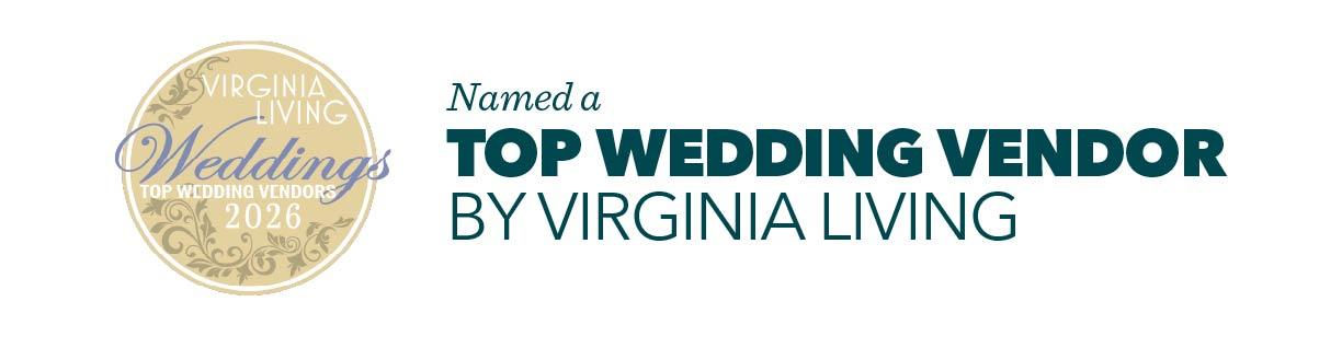 Text: Gold Emblem that reads "Virginia Living Weddings: Top Wedding Vendors 2026" Next to text that reads "Named a top wedding Venue by Virginia Living"